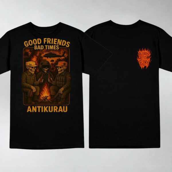 Good Friends - Bad Times